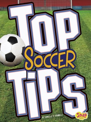 cover image of Top Soccer Tips